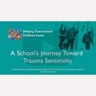 A School's Journey Toward Trauma-Sensitivity