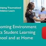A welcoming environment benefits student learning in school and at home